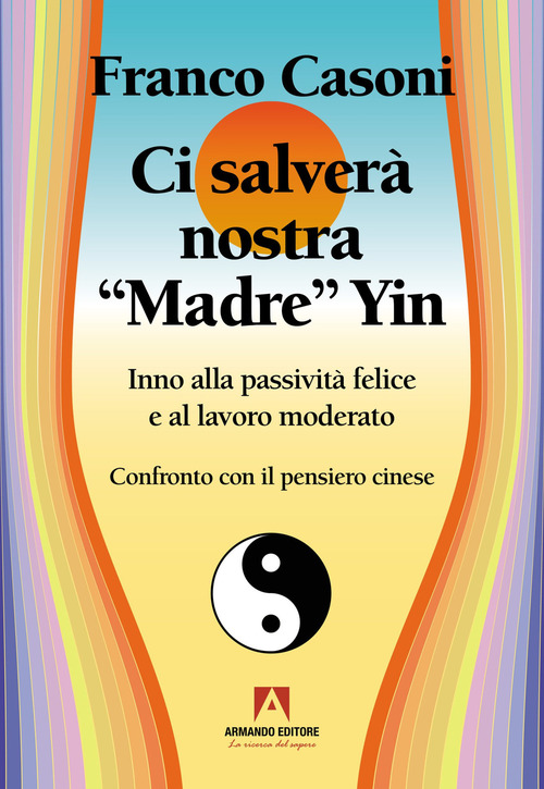 Ci salverà nostra Madre Yin